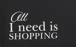 Torba shopper All I Need Is Shopping czarna